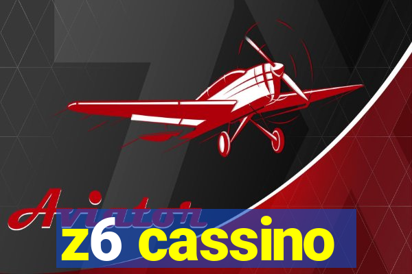 z6 cassino